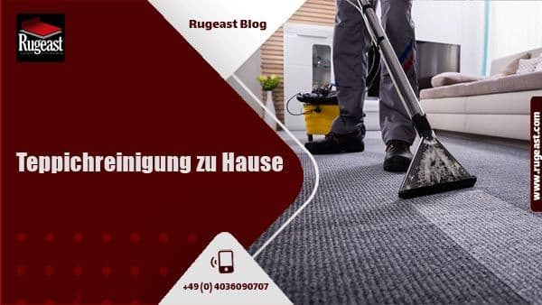 Reinigung aller Arten von Teppichen und Schritte zur Teppichreinigung-rugeast
