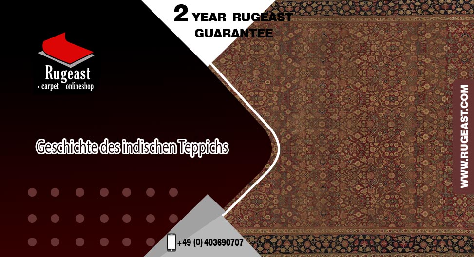 indische teppiche kaufen- Geschichte des indischen Teppichs