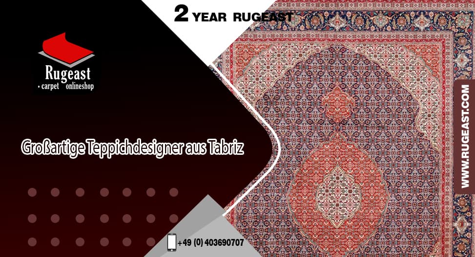 Großartige Teppichdesigner aus Tabriz